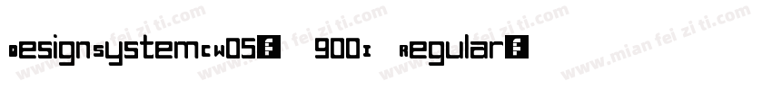 DesignSystemCW05-900I Regular字体转换